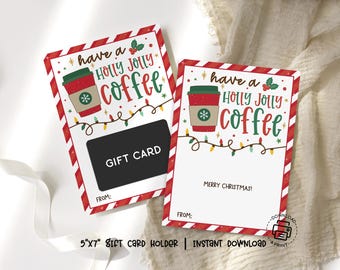 Coffee Gift Card Holder, Holly Jolly Christmas Printable, Teacher Thank You, Instant Download