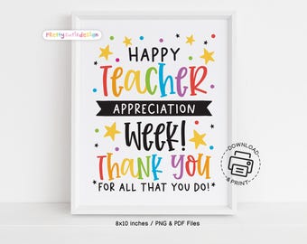 Happy Teacher Appreciation Week Sign Printable, Teacher Thank You Poster, Colorful Classroom Wall Art, School Staff Gift