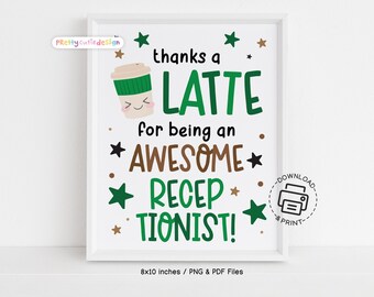 Thanks a Latte Receptionist Day Sign, Printable Coffee Theme Wall Art, Office Appreciation Decor, Funny Receptionist Gift PDF Download