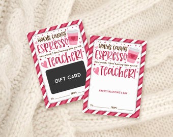 Teacher Valentine Gift Card Holder Printable, Words Cannot Espresso Appreciation Card, Digital Download