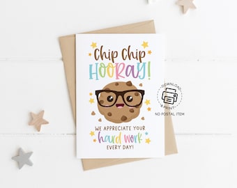 Teacher Appreciation Card Printable, Chip Chip Hooray Cookie Pun, Thank You Teacher Card for Classroom, Instant Download