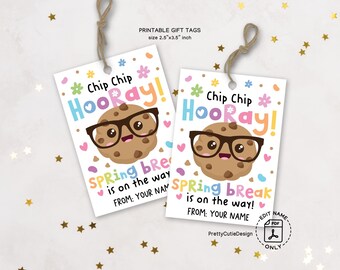 Chip Chip Hooray Spring Break Gift Tags Printable, Cute Cookie Easter Treat Tags, Classroom Favor Tags, Teacher Gift Tags Instant Download