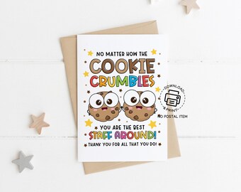 Cookie Crumbles Teacher Staff Appreciation Card, Printable Thank You Card for School Employees, Teacher Appreciation Week Gift Idea