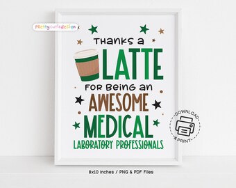 Thanks a Latte Medical Laboratory Professionals Week Sign, Lab Week Coffee Poster Printable, Lab Tech Appreciation Gift Idea