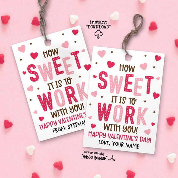 How Sweet Is It To Work With You Valentines Day Tags, Coworker Valentine Gift Tag, Staff Appreciation Happy Valentines Day School PTO PTA