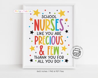 School Nurse Day Sign Printable, Precious and Few School Nurse Appreciation Sign, Thank You School Nurse Gift, Colorful Nurse Wall Art