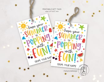 Hope Your Summer Is Popping With Fun Gift Tags, End of Year School Tags, Last Day of School Printable Tags for Kids, Summer Goodie Bag Label
