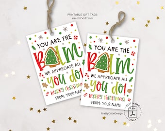 Printable Lip Balm Christmas Gift Tags, You Are the Balm, Teacher Coworker Appreciation