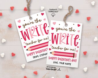 You're The Write Valentines Day Gift Tag Teacher, Write Valentine Pencil Tag, Pencil Valentine Favor Tag, Classroom Valentine Teacher Tag