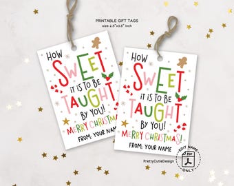 Teacher Christmas Gift Tags Printable, How Sweet To Be Taught, Classroom Treat Labels