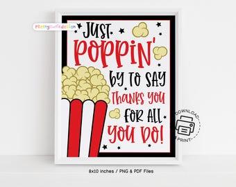 Teacher Appreciation Week Sign Printable, Just Poppin By To Say Thanks, Popcorn Theme Wall Art, Staff Lounge Decor, Instant Download Gift