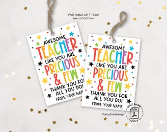 Teacher Appreciation Week Gift Tags Printable, Precious & Few Teacher Thank You Tags, Teacher Gift Bag Tags, Goodie Bag Tag Instant Download