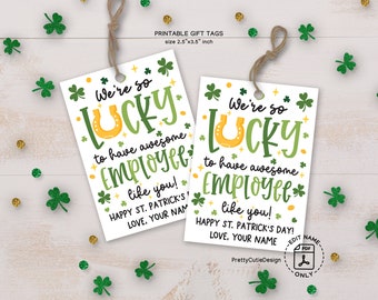 Happy St Patricks Day Printable Gift Tags, Employee Thank You Gift Tags, Lucky To Have You Employee Appreciation Tag Saint Patricks Day