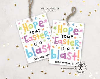 Easter Gift Tags A Blast, Easter Gift Tags Printable, Kids Easter Favor Tags, Classroom Gifts, Easter Basket Tags, Party Favor Tags