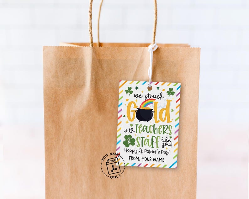 St Patricks Day We Struck Gold Teacher Staff Appreciation Tags, Happy St Patricks Teacher Appreciation Tag, School PTO PTA Treat Bag Tags