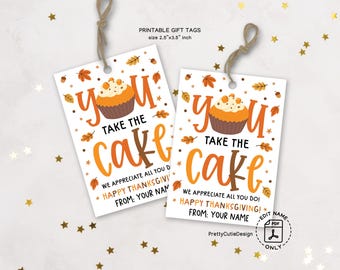 Thanksgiving Gift Tags Printable - Take the Cake Favor Tags for Teachers and Holiday Treats