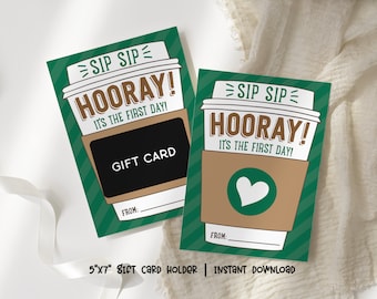 Back to School Gift Card Holder, Sip Sip Hooray It's The First Day of School Teacher Coffee Card Holder Printable, Thanks a Latte Card