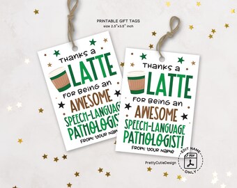 Speech Language Pathologist Gift Tag Printable, Thanks a Latte Appreciation Tag for SLP Day or Therapy Week, Coffee Theme PDF Download