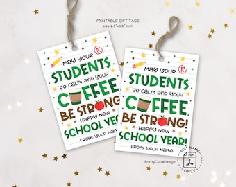 Welcome Back Coffee Gift Tag Printable, Happy First Day of School Gift Tag, Back to School Teacher Gift Tag, Teacher Coffee Gift Tag