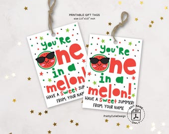 You're One in a Melon Gift Tags, Last Day of School Printable Tags, Watermelon Summer Favor Tags, End of Year Student Teacher Appreciation