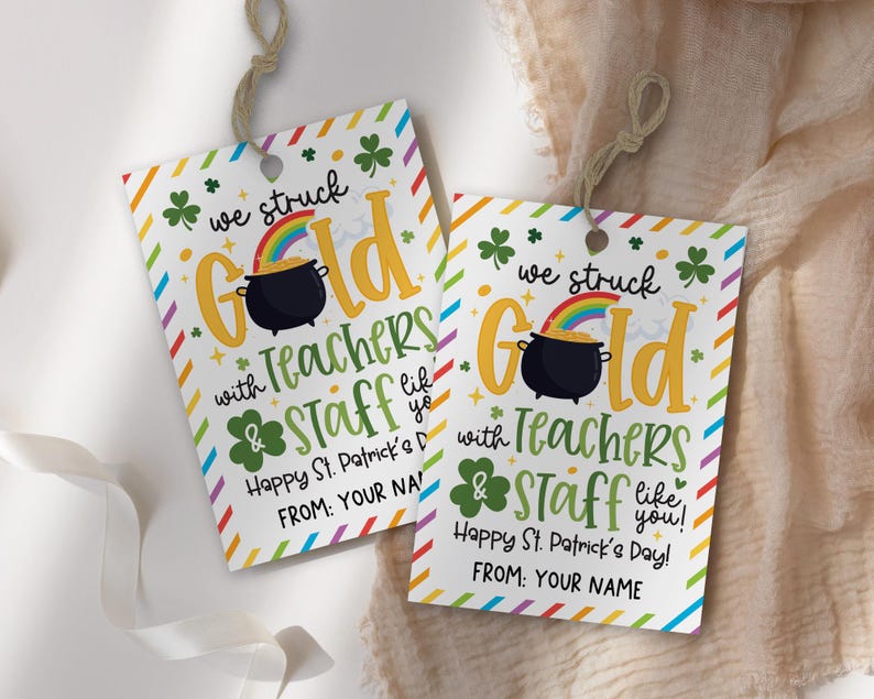 St Patricks Day We Struck Gold Teacher Staff Appreciation Tags, Happy St Patricks Teacher Appreciation Tag, School PTO PTA Treat Bag Tags