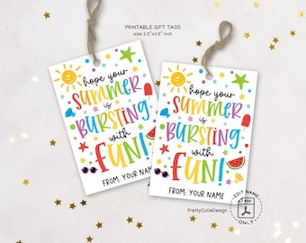 Hope Your Summer Is Bursting With Fun Gift Tags, End of Year School Tags, Last Day of School Printable Tags for Kids, Summer Treat Labels
