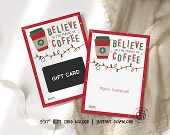 Merry Christmas Gift Card Holder Printable: Believe in the Magic of Coffee (PDF Download)