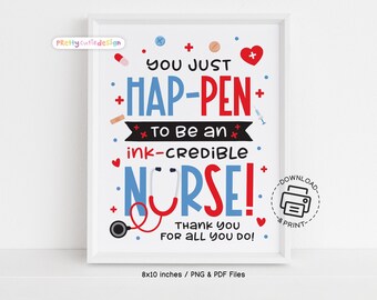 Nurse Appreciation Week Sign Printable, Ink-Credible Nurse Poster, Funny Thank You Sign for Nurses Week Instant Download