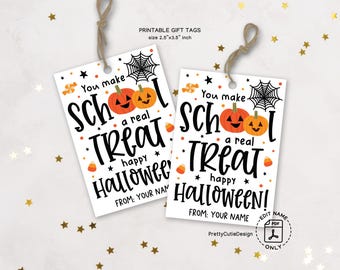 Teacher Halloween Gift Tags Printable, You Make School a Real Treat Tags, Halloween Tags for Teachers or Students, Classroom Halloween Candy