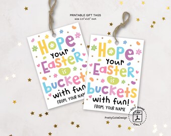 Hope Your Easter is Buckets with Fun Gift Tags, Easter Gift Tags Printable, Easter Basket Tags, Kids Easter Favor Tags, Classroom Gifts
