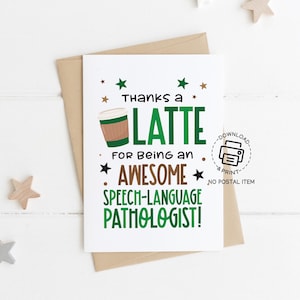 Carte de remerciement pour orthophoniste, remerciements un latte imprimable, carte de la semaine d'appréciation de l'orthophoniste pour la reconnaissance d'une clinique, d'un bureau ou d'un thérapeute