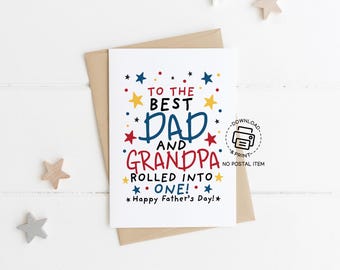 Father's Day Card Printable for Dad and Grandpa, Best Dad and Grandpa Rolled into One Card, Funny Grandfather Card Instant Download