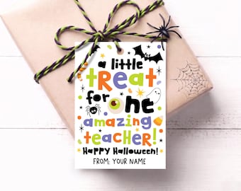 Halloween Teacher Gift Tag Printable, A Little Treat for One Amazing Teacher, School Staff Appreciation, Classroom Candy Favor, Digital File