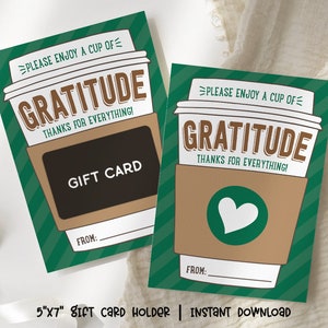 Please Enjoy a Cup of Gratitude, Coffee Gift Card Holder, Happy Coffee Greeting Card - Printable