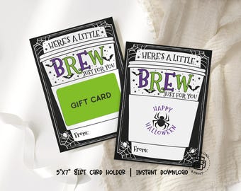 Halloween Gift Card Holder Printable, Here's a Little Brew Just for You, Teacher Appreciation Coffee Card, Instant Download Halloween Card