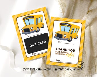School Bus Driver Gift Card Holder Printable, Thank You for Going the Extra Mile, Bus Driver Appreciation Card, Driver Card Instant Download