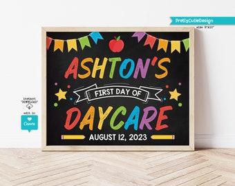 Editable First Day of Daycare Sign Template, Personalized Printable School Sign, Back to School Chalkboard Poster, Photo Prop 2023
