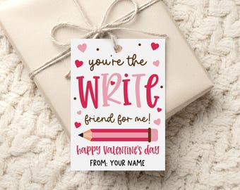 You're The Write Valentines Day Gift Tag Friend, Classroom Exchange Pencil Favor Tag, Digital Download