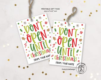 Don't Open Until Christmas Gift Tags: Printable Holiday Favor Tags (PDF)