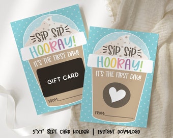 Sip Sip Hooray Gift Card Holder Printable, First Day of School Gift Tag, Coffee Cup Card for Teachers or Staff, Card Holder Instant Download