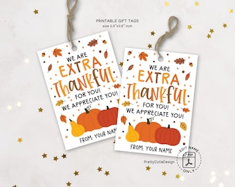 Thanksgiving Gift Tags Printable: Extra Thankful Favor Labels for Teacher, Staff or Coworker Appreciation