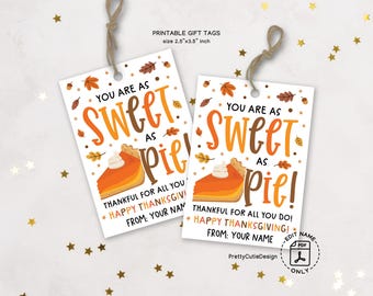 Thanksgiving Gift Tags Printable: Sweet as Pie Tags for Coworker Appreciation, Office Party Favors