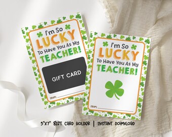 Lucky To Have You Teacher St Patricks Day Gift Card Holder, Teacher Thank You Printable Gift Card Holder, St Pattys Day Last Minute Gift