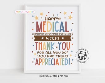 Medical Laboratory Professionals Week Sign, Lab Tech Appreciation Wall Art, Thank You, You Are Truly Appreciated, Printable Instant Download