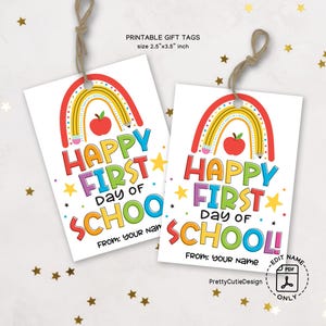 Printable Happy First Day of School Gift Tags, Back to School Favor Tags, Teacher Student 1st Day of School Rainbow Goodie Bag Tag