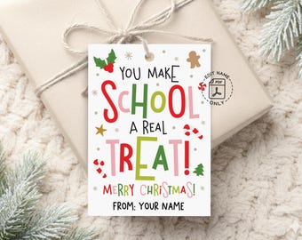 Teacher Christmas Gift Tags, You Make School A Real Treat, Classroom Labels