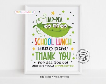 Hap-PEA School Lunch Hero Day Sign, Printable Cafeteria Staff Appreciation Poster, Cute Thank You Lunch Lady Decor, Instant Download