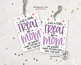 Mother’s Day Gift Tag Printable, Just a Little Treat for a Mom So Sweet, Candy Treat Bag Tag, Instant Download for Mom, PDF Gift Label