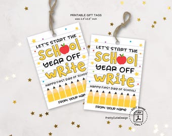 Back to School Gift Tags Printable, Let’s Start the School Year Off Write Tags, First Day of School Treat Tag, Kids Classroom Goodie Bag Tag