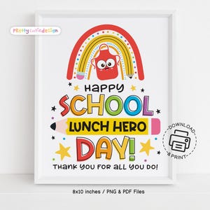 School Lunch Hero Day Sign Printable, Rainbow Lunch Staff Appreciation Poster, Cafeteria Decor, Thank You Sign for Lunchroom Heroes